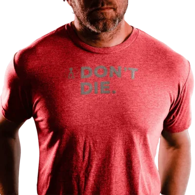 Don't Die T-Shirt - Red